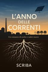 Scriba – L’anno delle correnti (2026)
