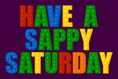 HAVE-A-SAPPY-SATURDAY-4-26-2025