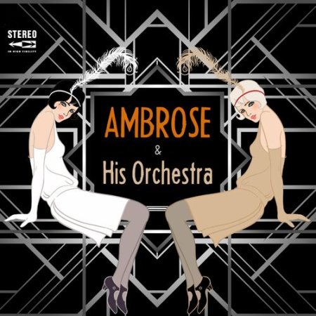 Ambrose & His Orchestra - Greatest Hits (2022)