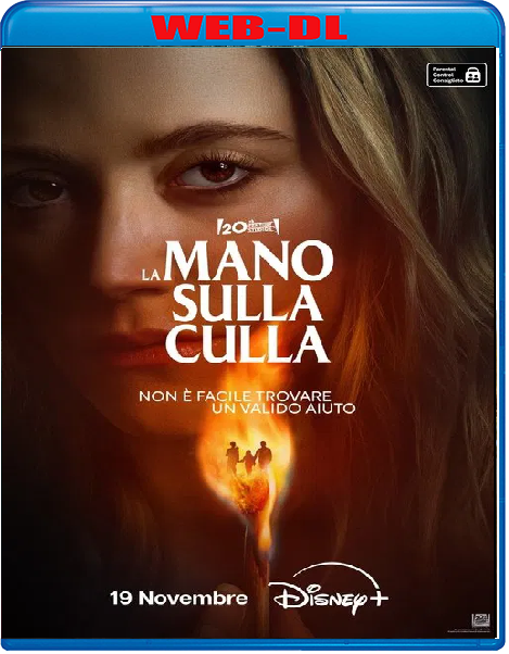 La mano sulla culla (2025) mkv FullHD 1080p WEBDL ITA ENG Sub