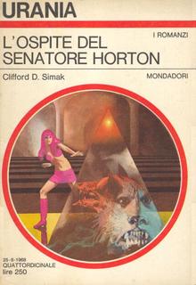 Clifford D. Simak - L'ospite del senatore Horton (1967)