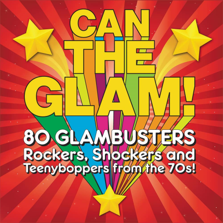 091a8e45 2df7 43cf b935 d959e827fbc2 - VA - Can the Glam: 80 Glambusters: Rockers, Shockers And Teenyboppers From the 70's (Remastered) (2022)