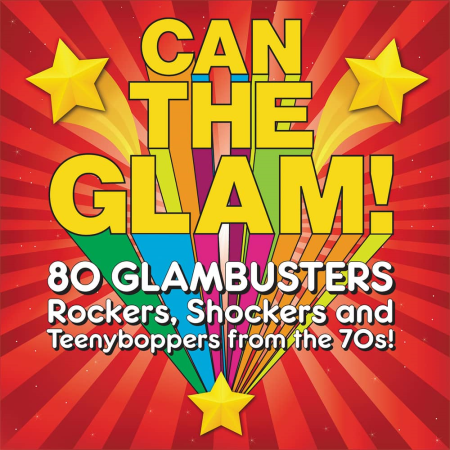 VA - Can the Glam: 80 Glambusters: Rockers, Shockers And Teenyboppers From the 70's (Remastered) (2022)