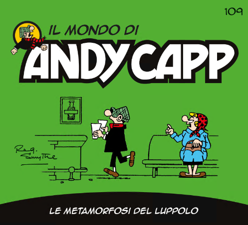 Il mondo di Andy Capp 109 – Le metamorfosi del luppolo (RCS 2024-09-20)