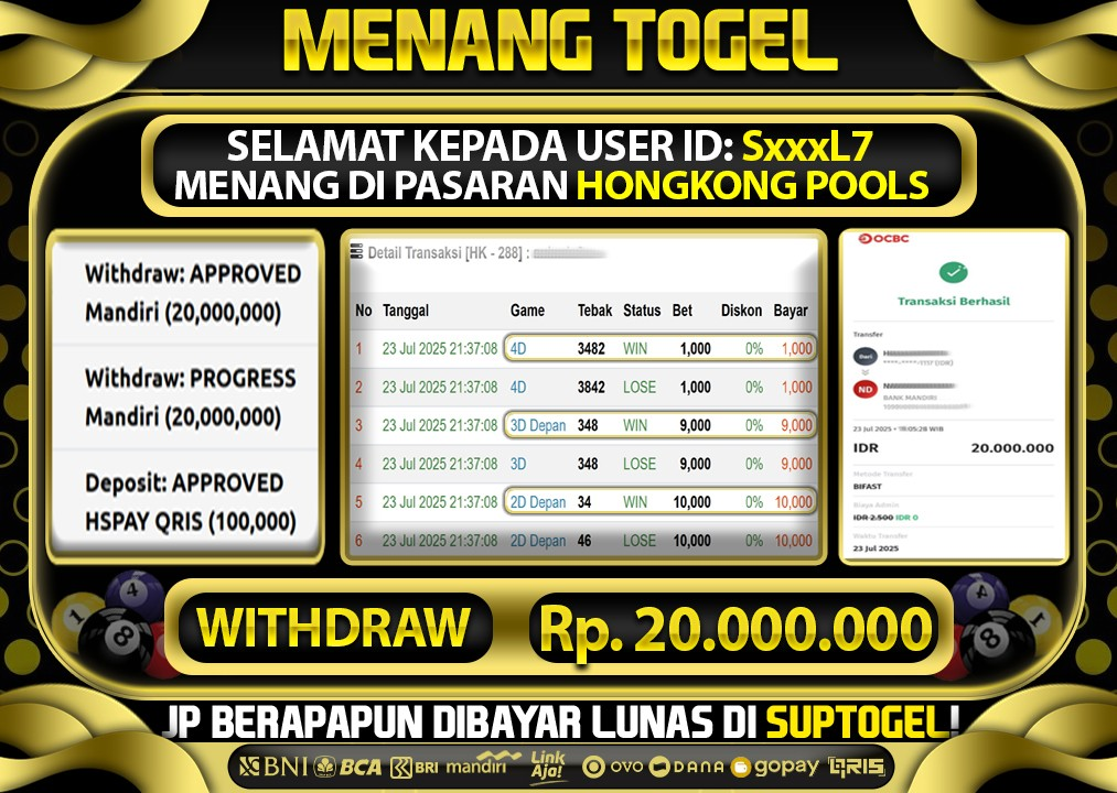  BUKTI KEMENANGAN 23 JULY 2025 MENANG DI PASARAN HONGKONG POOLS TOTAL WD 20 JUTA
