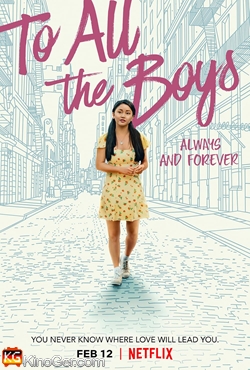 To All the Boys: Always and Forever (2021)