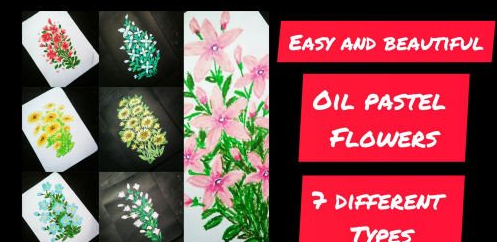 Easy Flowers in OIL PASTELS (Draw 7 beautiful flowers)