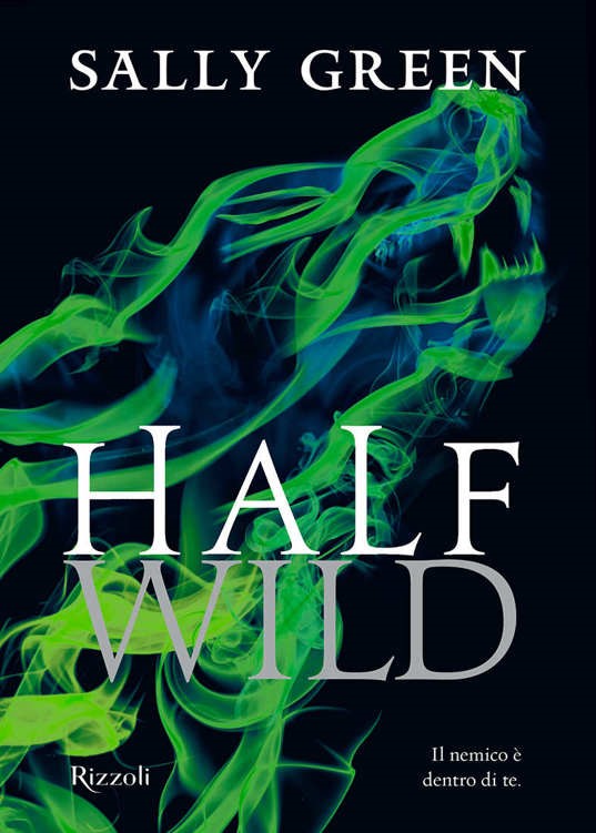 Sally Green - Half wild (2015)