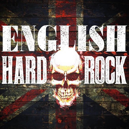 Various Artists - English Hard Rock [WEB] (2023) Lossless
