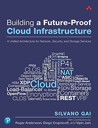 Building a Future-Proof Cloud Infrastructure: A Unified Architecture for Network, Security (True EPUB, MOBI)