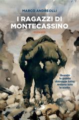 Marco Andreolli – I ragazzi di Montecassino (2026)