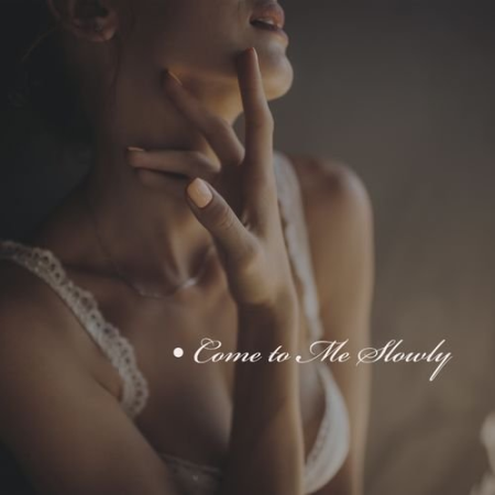 Jazz Music Collection - Come to Me Slowly: Romantic Comebacks (2021)