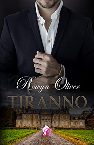 Rowyn Oliver - Tiranno (2022)