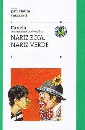 COL. PAN FLAUTA NARIZ ROJA, NARIZ VERDE, CANELA