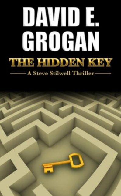 Book Spotlight: The Hidden Key by David E. Grogan