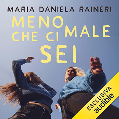 Maria Daniela Raineri - Meno male che ci sei (2022) (mp3 - 128 kbps)