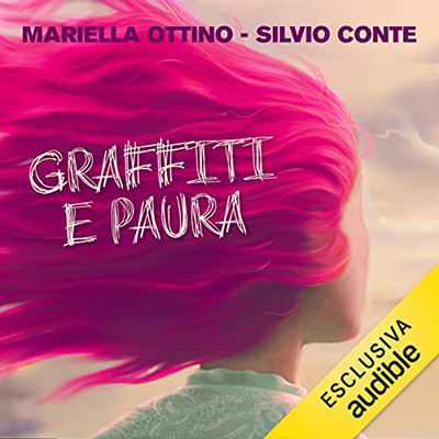 Mariella Ottino, Silvio Conte - Graffiti e paura (2022) (mp3 - 128 kbps)