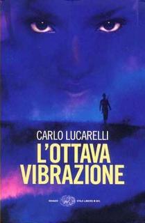 Carlo Lucarelli - L'ottava vibrazione (2008) .mp3 - 80 kbps