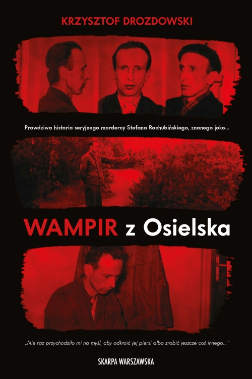 Krzysztof Drozdowski - Wampir z Osielska