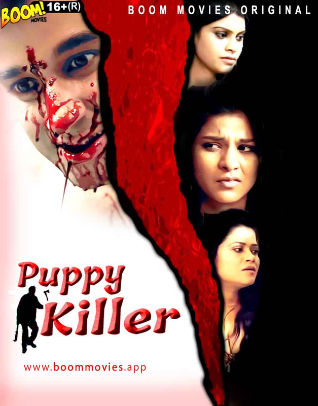 Puppy Killer 2022 UNRATED BoomMovies Hindi Short Film 720p HD Download