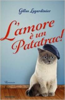 Gilles Legardinier - L'amore è un patatrac! (2013)