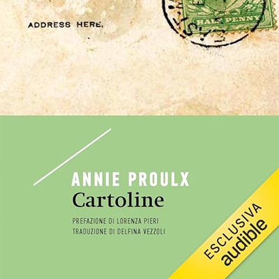 Annie Proulx - Cartoline (2024) (mp3 - 128 kbps)