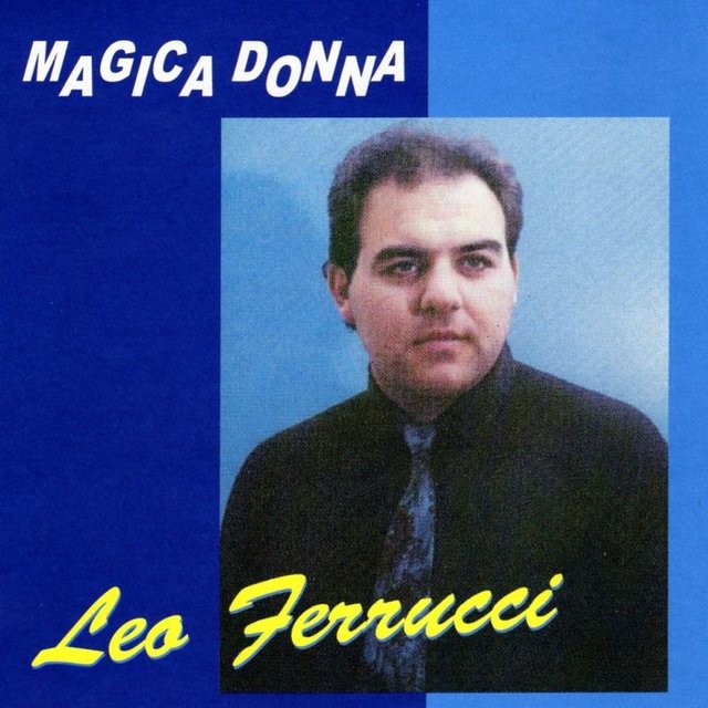 Leo Ferrucci - Magica donna (Album, Mea sound, 2013) 320 Scarica Gratis