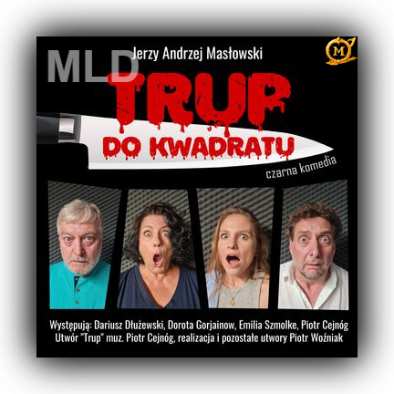 Jerzy Andrzej Masłowski - Trup do kwadratu (2024)