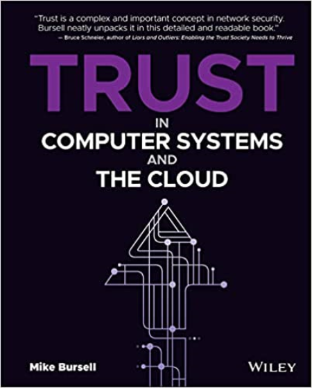 Trust in Computer Systems and the Cloud (True PDF)