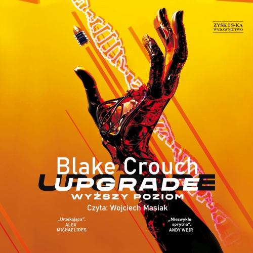 Blake Crouch - Upgrage. Wyższy poziom