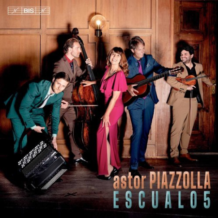 ESCUALO5 - Piazzolla: Tango Works (2021)