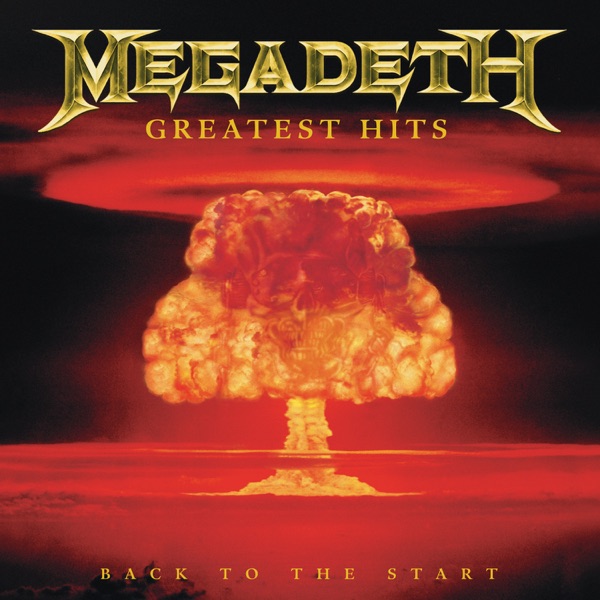 [Image: Megadeth-Greatest-Hits-Back-To-The-Start-2005.jpg]