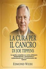 Edmond Wiebe – La cura per il cancro di Joe Tippen (2026)