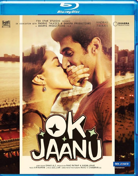 OK Jaanu (2017) Hindi 1080p BluRay x264 AAC 5.1 ESubs Full Bollywood Movie [2.2GB] Full Movie Download