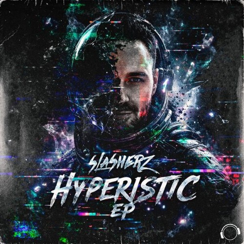 Slasherz - Hyperistic EP (2026)