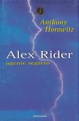 Anthony Horowitz – Alex Rider. Agente segreto (2002)