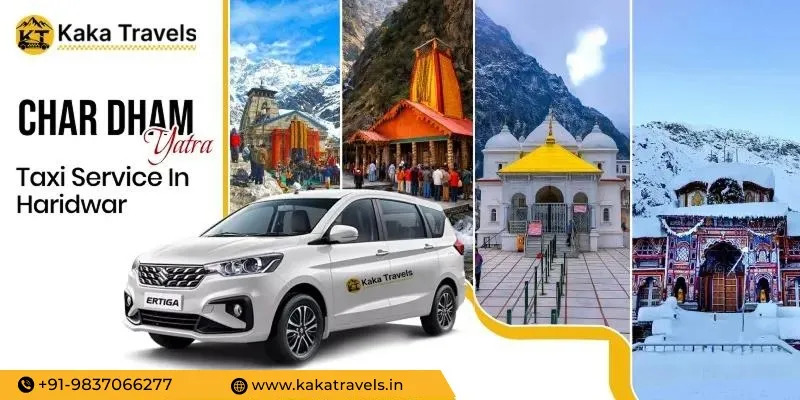 Char Dham Yatra Taxi Service in Haridwar