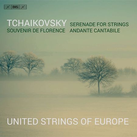 United Strings of Europe - Tchaikovsky: Serenade for Strings, Souvenir de Florence (2022) [Hi-Res]