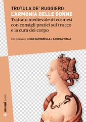 Trotula de’ Ruggiero – L’armonia delle donne. Trattato medievale di cosmesi con consigli pratici sul trucco e la cura del corpo (2026)