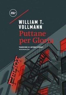 William T. Vollmann - Puttane per Gloria (2024)