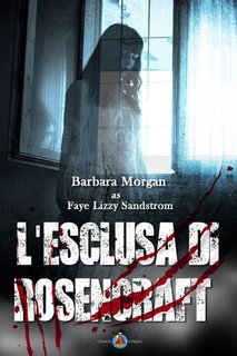 Barbara Morgan - L'esclusa di Rosencraft (2023)