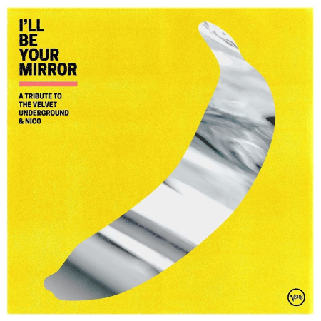 f802478e 0cef 4dfd 99c5 a55836e2a0f6 - VA - I'll Be Your Mirror: A Tribute To The Velvet Underground & Nico (2021) [CD-Rip]