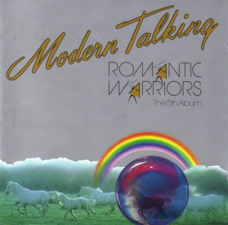Modern Talking   Romantic Warriors (The 5th Album) (1987)
