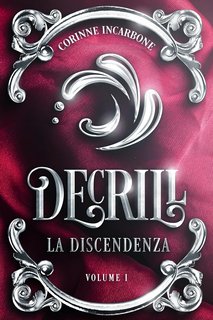 Corinne Incarbone - Decrill Vol. 1. La discendenza (2023)