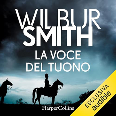 Wilbur Smith - La voce del tuono (2024) (mp3 - 128 kbps)
