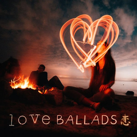 Various Artists - Love Ballads (2021) mp3, flac