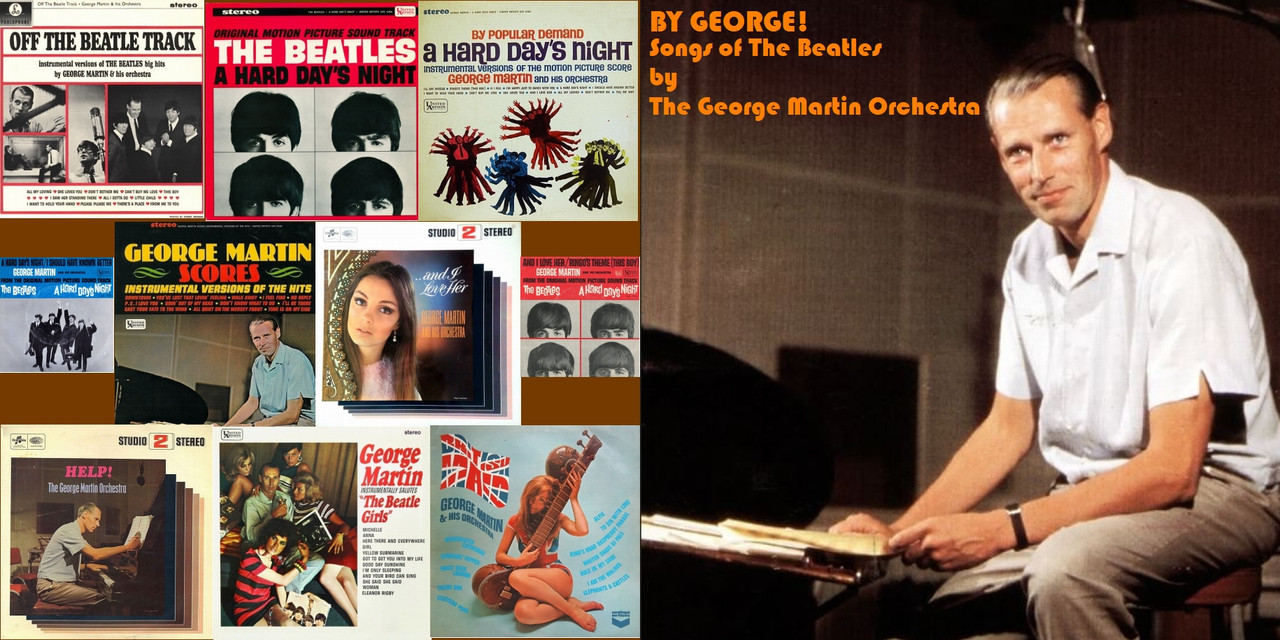 By George: Songs of the Beatles by the George Martin