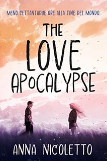 Anna Nicoletto - The love apocalypse (2022)