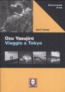 Dario Tomasi - Ozu Yasujiro. Viaggio a Tokyo (1996)