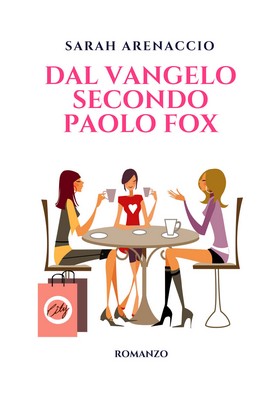 Sarah Arenaccio - Dal vangelo secondo Paolo Fox (2018)